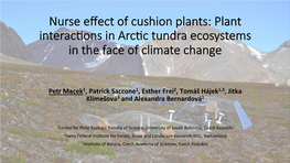 Petr Macek – “Nurse Effect of Cushion Plants: Plant Interactions in Arctic