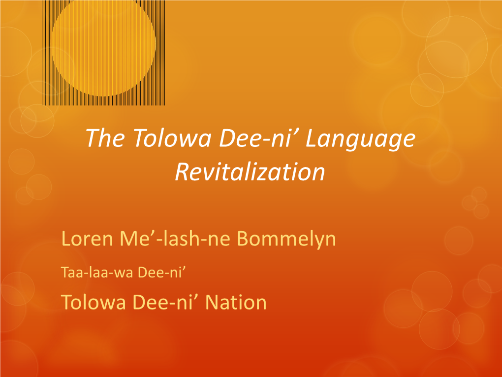 The Tolowa Dee-Ni' Language Revitalization