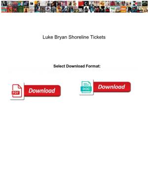 Luke Bryan Shoreline Tickets