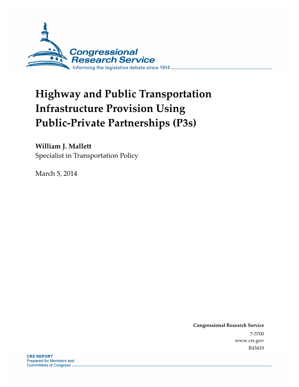 Highway and Public Transportation Infrastructure Provision Using Public-Private Partnerships (P3s)