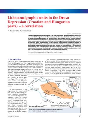 Lithostratigraphic Units in the Drava Depression (Croatian and Hungarian Parts) – a Correlation