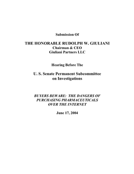 THE HONORABLE RUDOLPH W. GIULIANI U. S. Senate Permanent