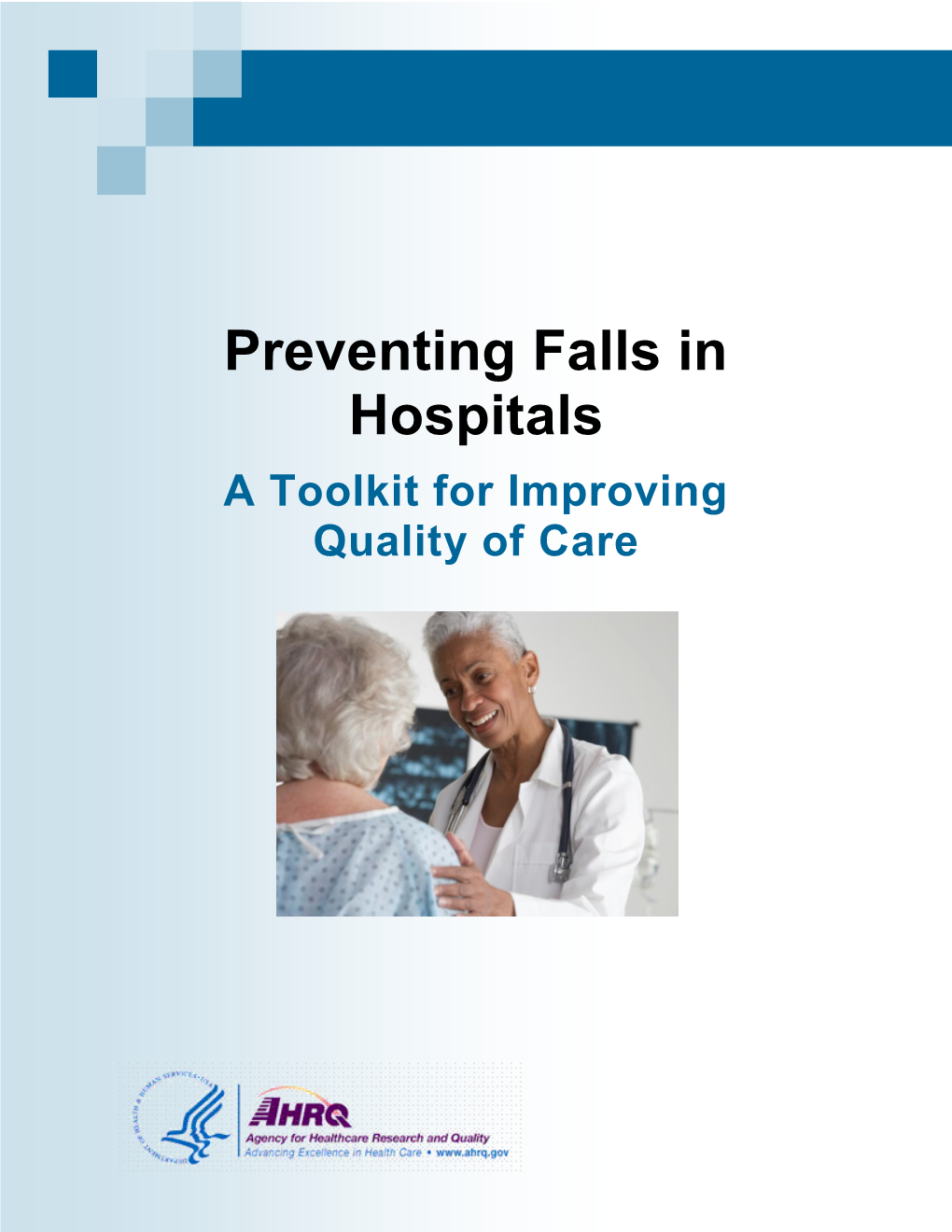 Preventing Falls in Hospitals: a Toolkit for Improving Quality of Care