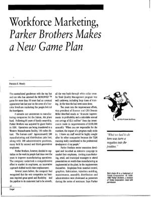 Parker Brothers Makes Anew Game Plan