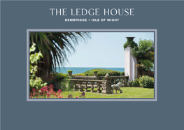 The Ledge House BEMBRIDGE • ISLE of WIGHT