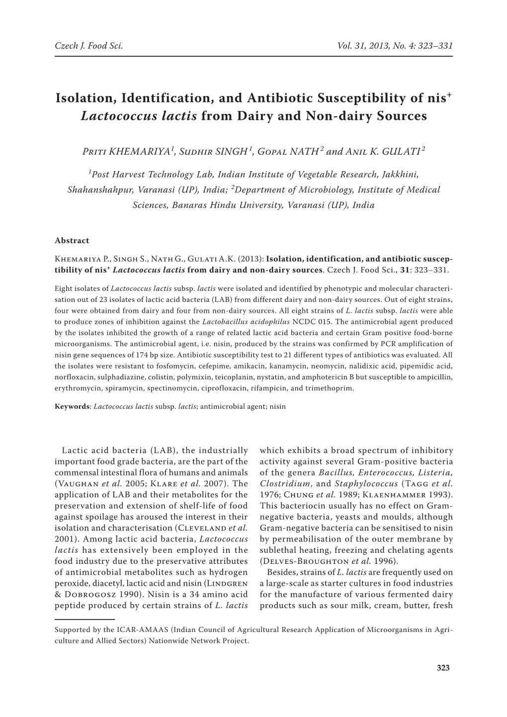 Isolation, Identification, and Antibiotic Susceptibility of Nis+ Lactococcus Lactis from Dairy and Non-Dairy Sources