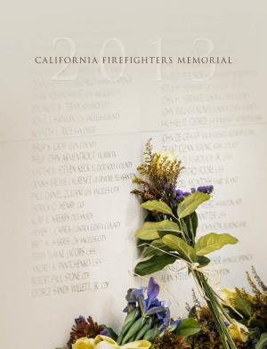 California Firefighters Memorial Ceremony, Our Annual Tribute to the Men and Women Who Have Made the Ultimate Sacrifice in Service to Our State