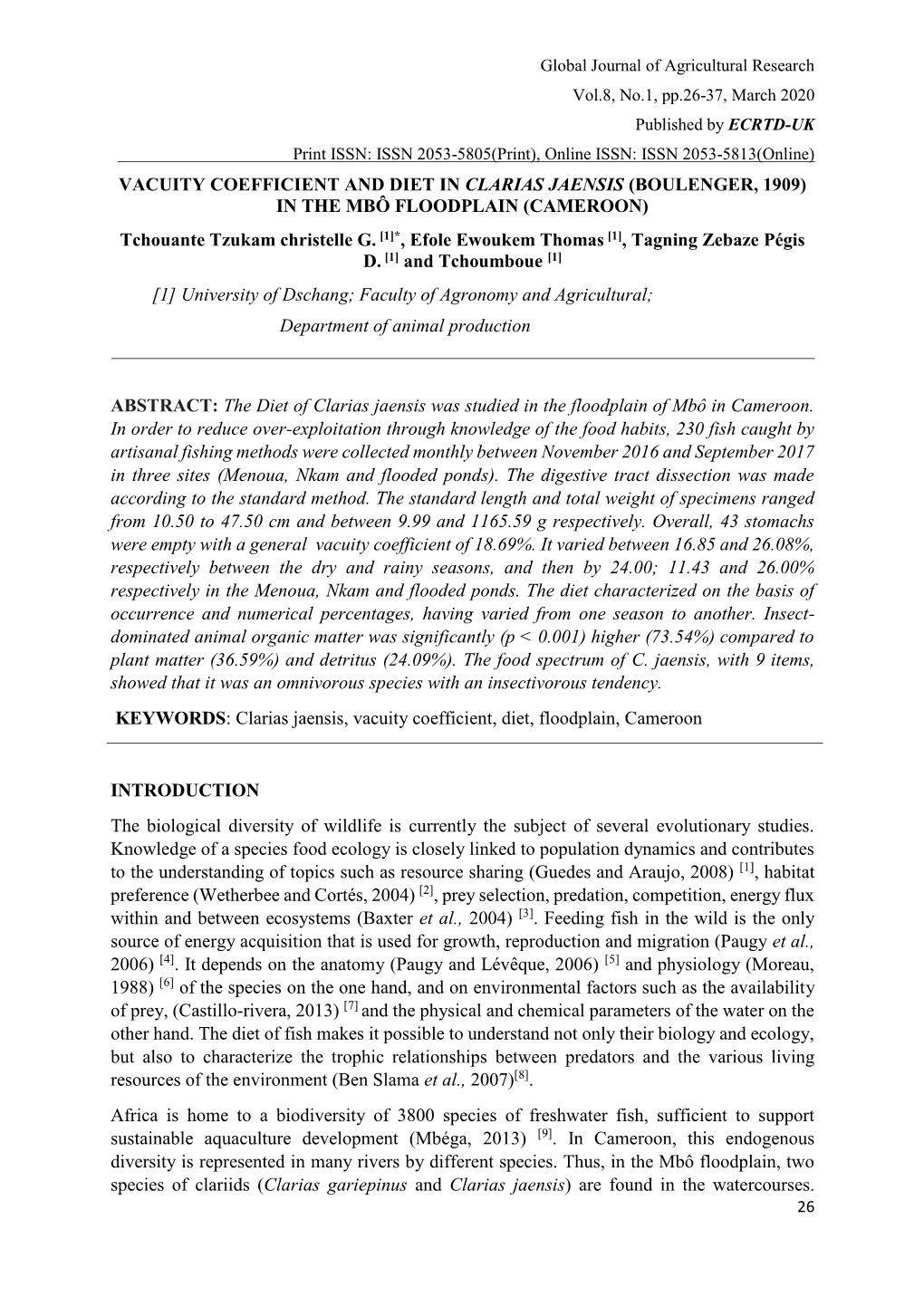 VACUITY COEFFICIENT and DIET in CLARIAS JAENSIS (BOULENGER, 1909) in the MBÔ FLOODPLAIN (CAMEROON) Tchouante Tzukam Christelle G