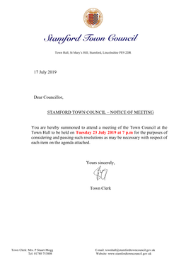 17 July 2019 Dear Councillor, STAMFORD TOWN COUNCIL