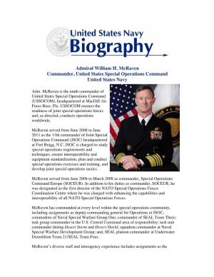 Admiral William H. Mcraven Commander, United States Special Operations Command United States Navy
