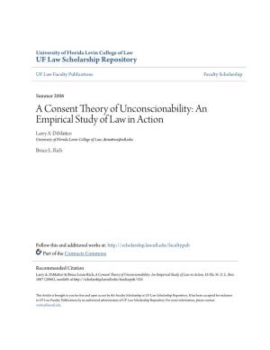 A Consent Theory of Unconscionability: an Empirical Study of Law in Action Larry A