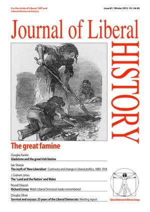 The Great Famine Douglas Kanter Gladstone and the Great Irish Famine Iain Sharpe the Myth of ‘New Liberalism’ Continuity and Change in Liberal Politics, 1889–1914 J