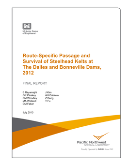 Route-Specific Passage and Survival of Steelhead Kelts at the Dalles and Bonneville Dams, 2012