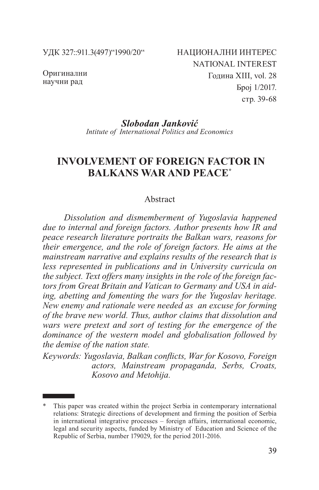 Involvement of Foreign Factor in Balkans War and Peace*