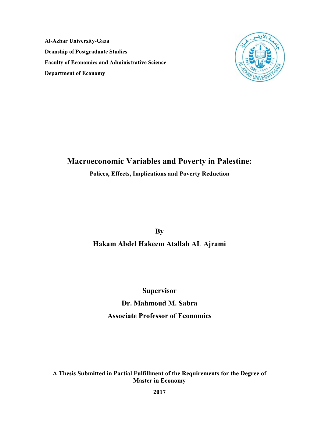 Macroeconomic Variables and Poverty in Palestine: Polices, Effects, Implications and Poverty Reduction