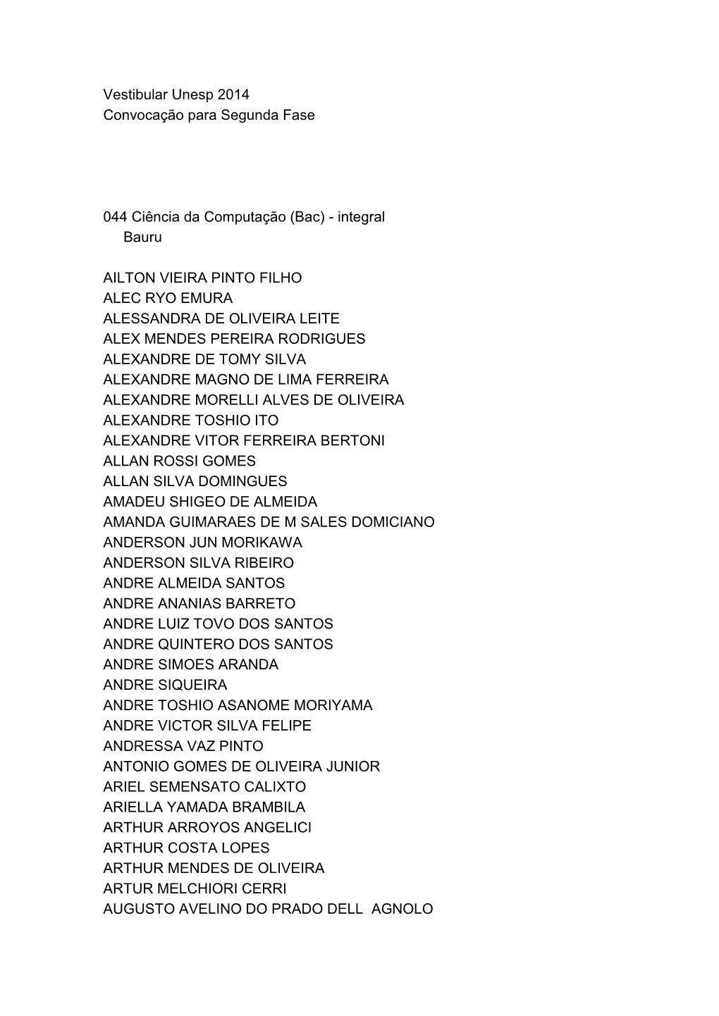 Vestibular Unesp 2014 Convocação Para Segunda Fase 044 Ciência Da