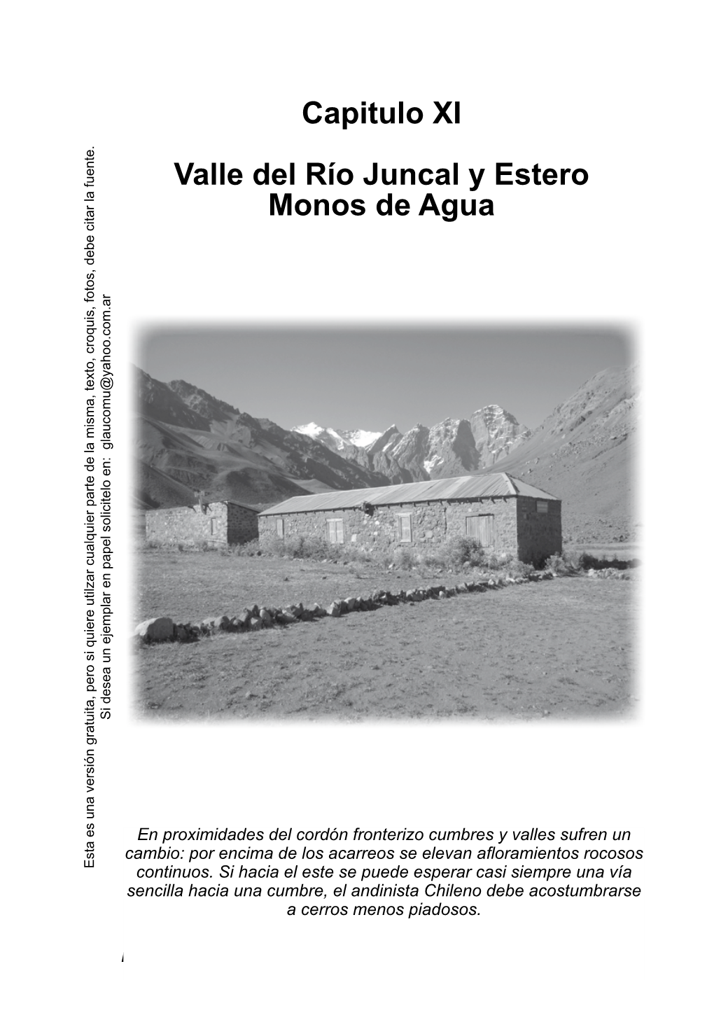 Capitulo XI Valle Del Río Juncal Y Estero Monos De Agua Si Desea Un Ejemplar En Papel Solicitelo En: Glaucomu@Yahoo.Com.Ar
