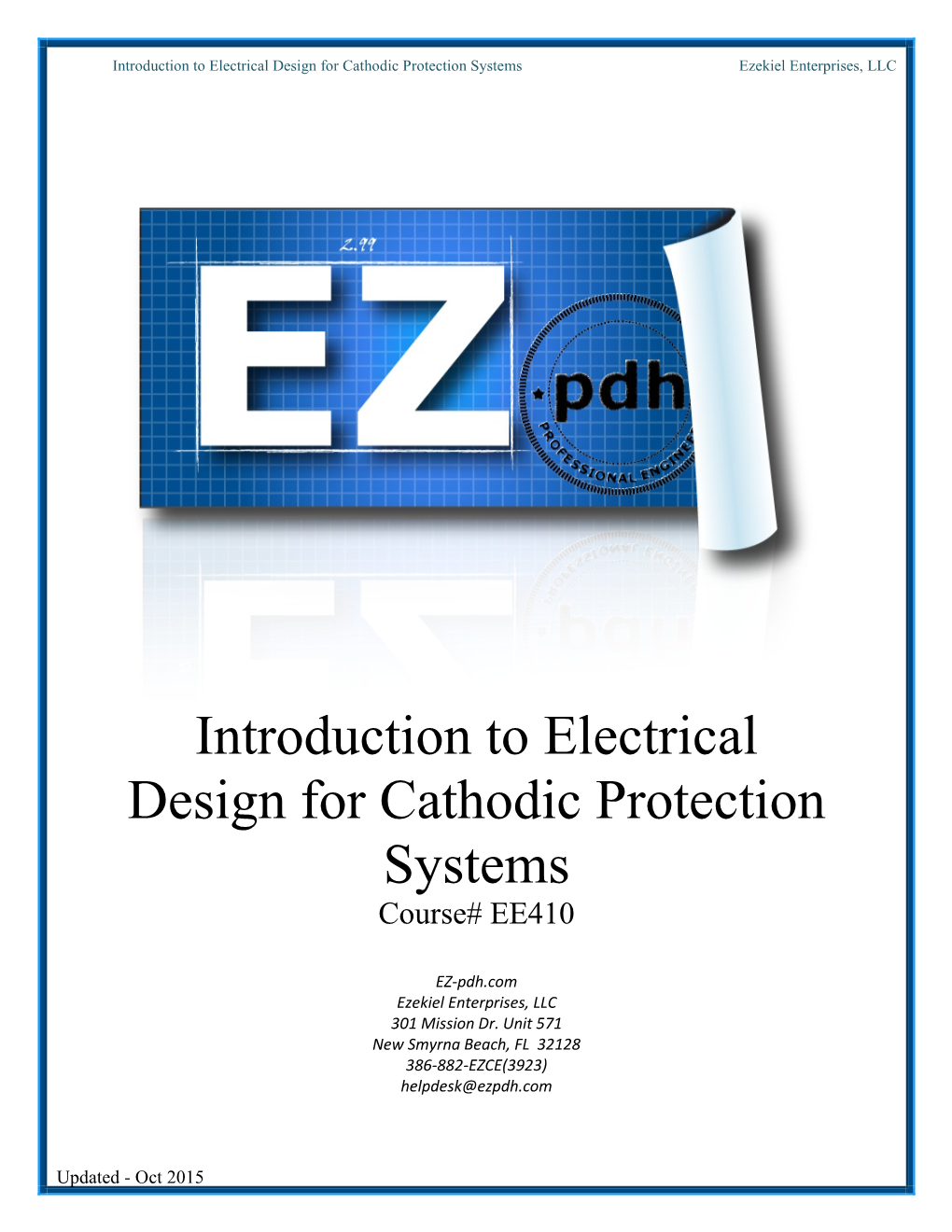 Introduction to Electrical Design for Cathodic Protection Systems Ezekiel Enterprises, LLC