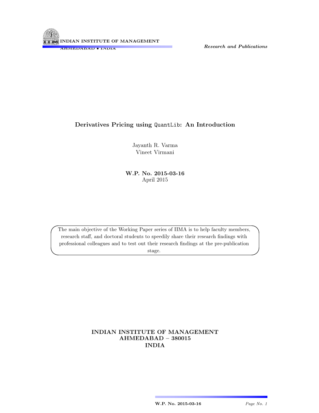 Derivatives Pricing Using Quantlib: an Introduction