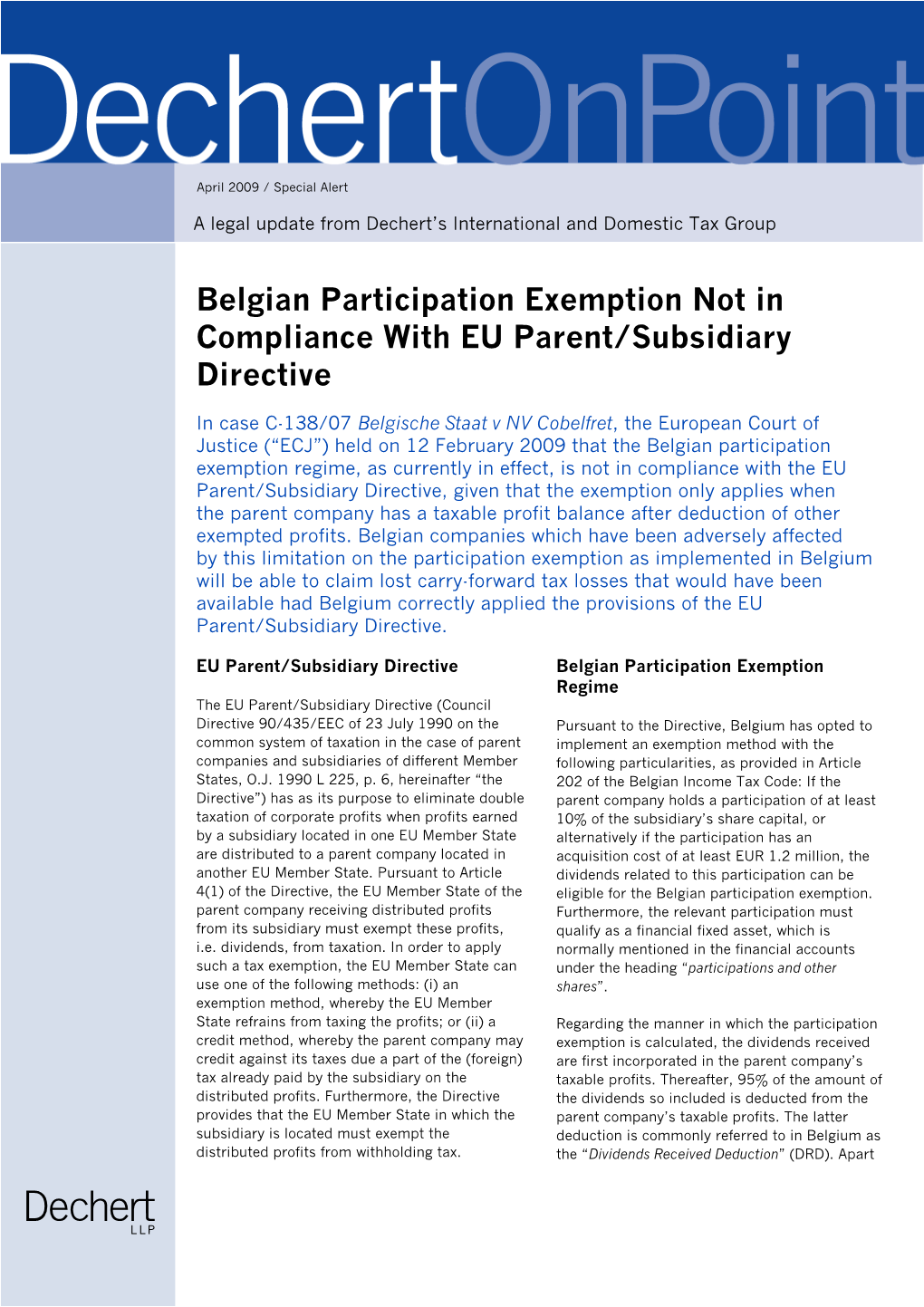 Belgian Participation Exemption Not in Compliance with EU Parent/Subsidiary Directive