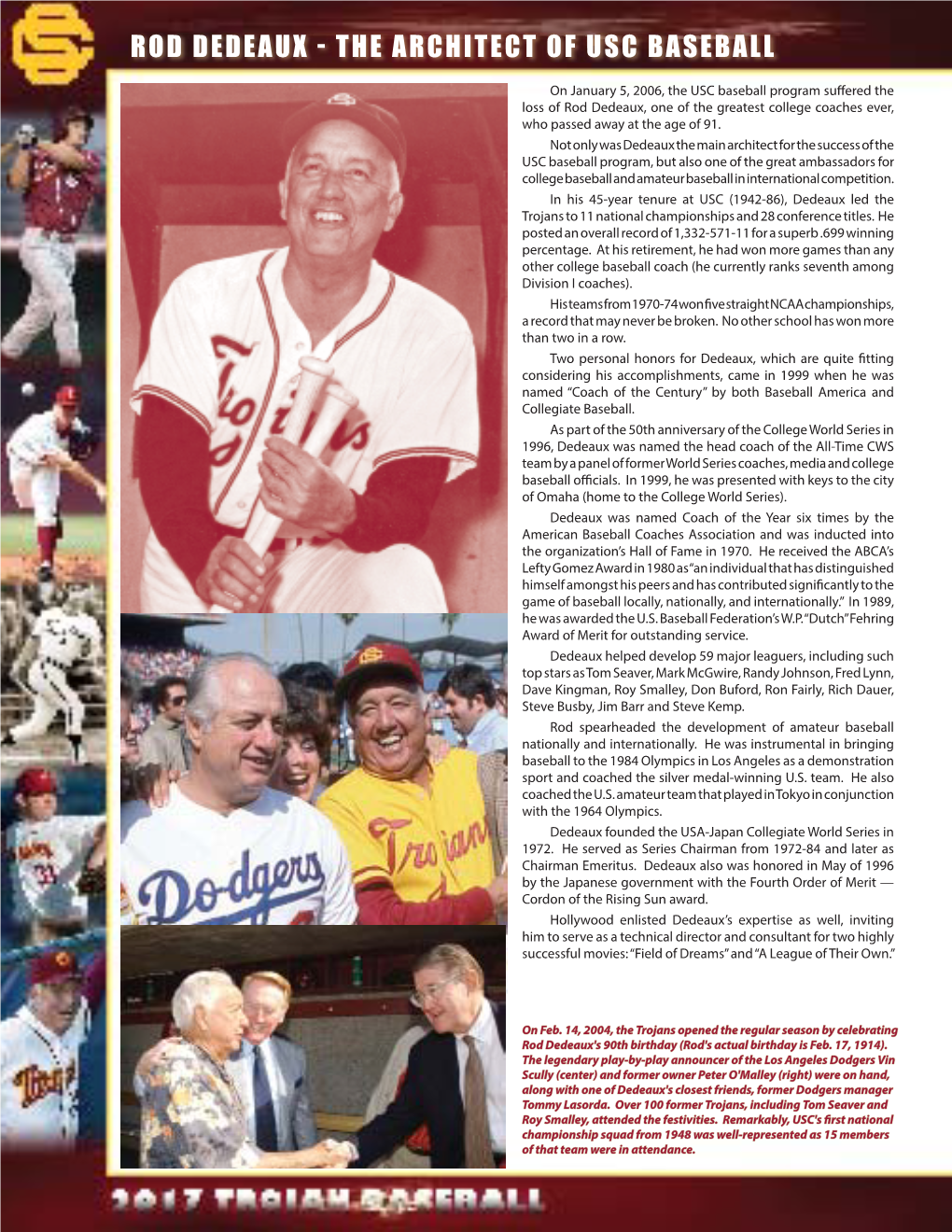 Rod Dedeaux ˨ the Architect of Usc Baseball R Rod