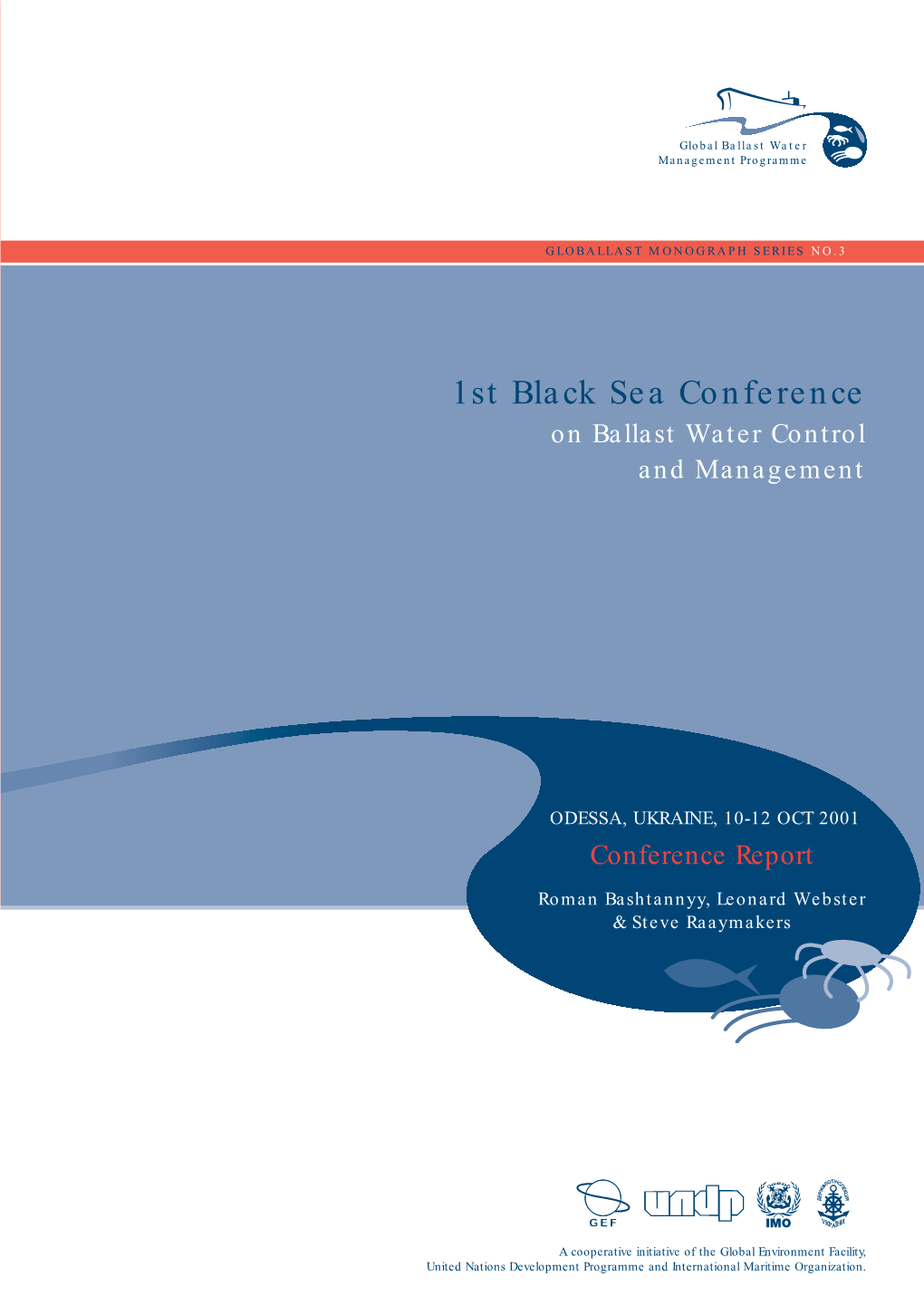 1St Black Sea Conference on Ballast Water Control and Management Conference Report