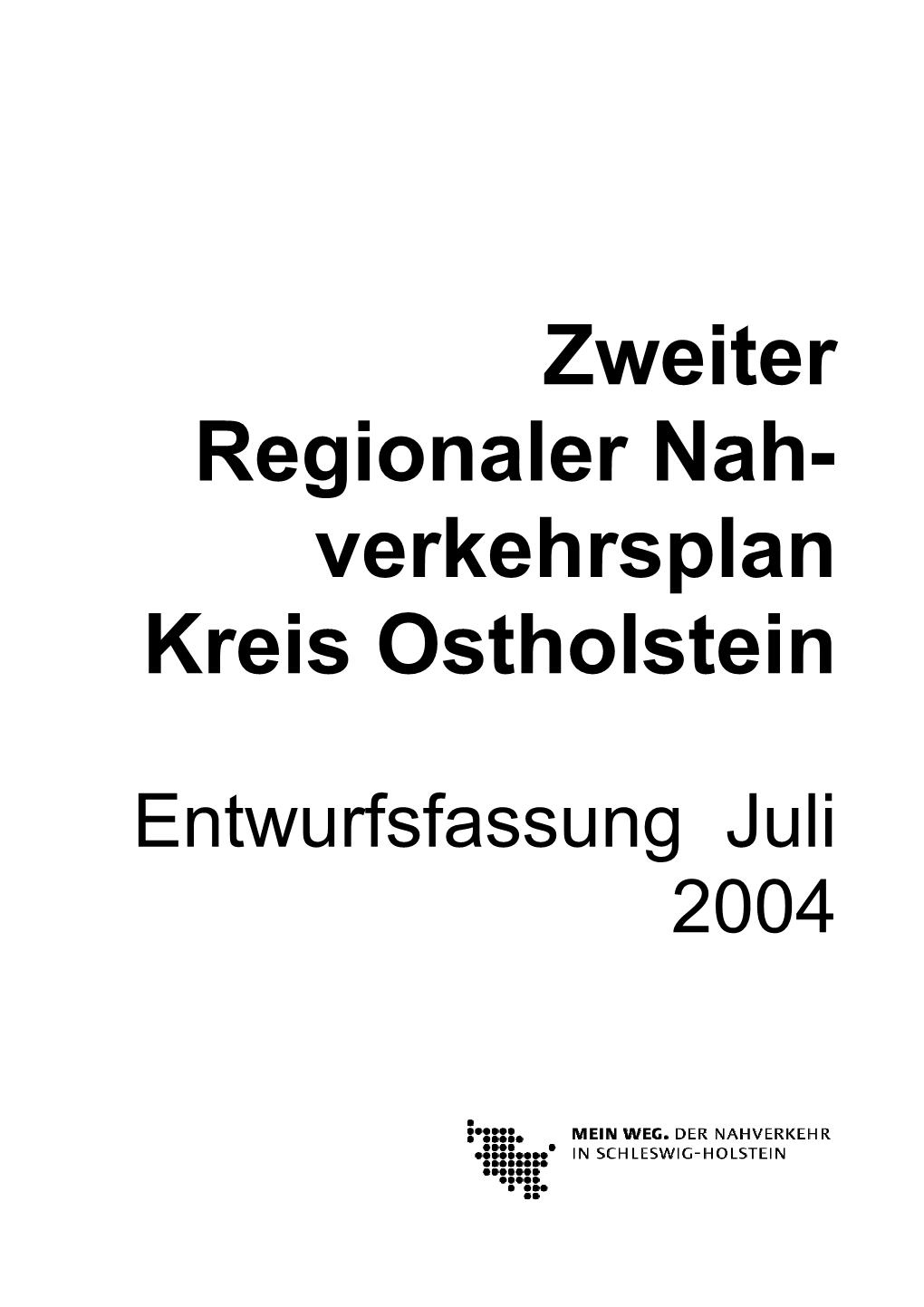 Zweiter Regionaler Nah- Verkehrsplan Kreis Ostholstein