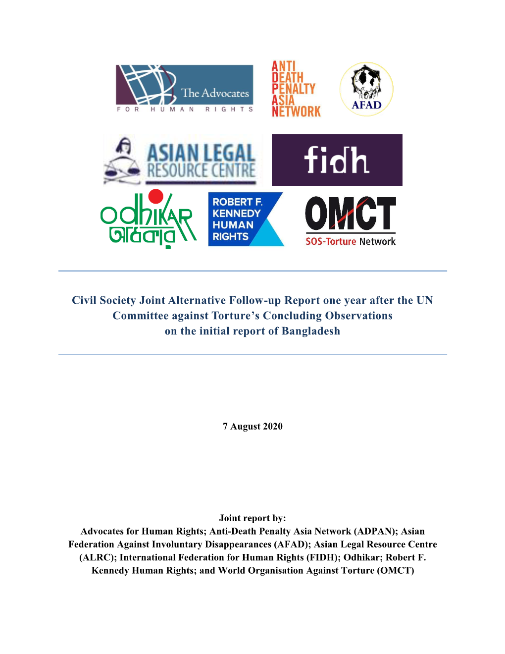 Civil Society Joint Alternative Follow-Up Report One Year After the UN Committee Against Torture’S Concluding Observations on the Initial Report of Bangladesh