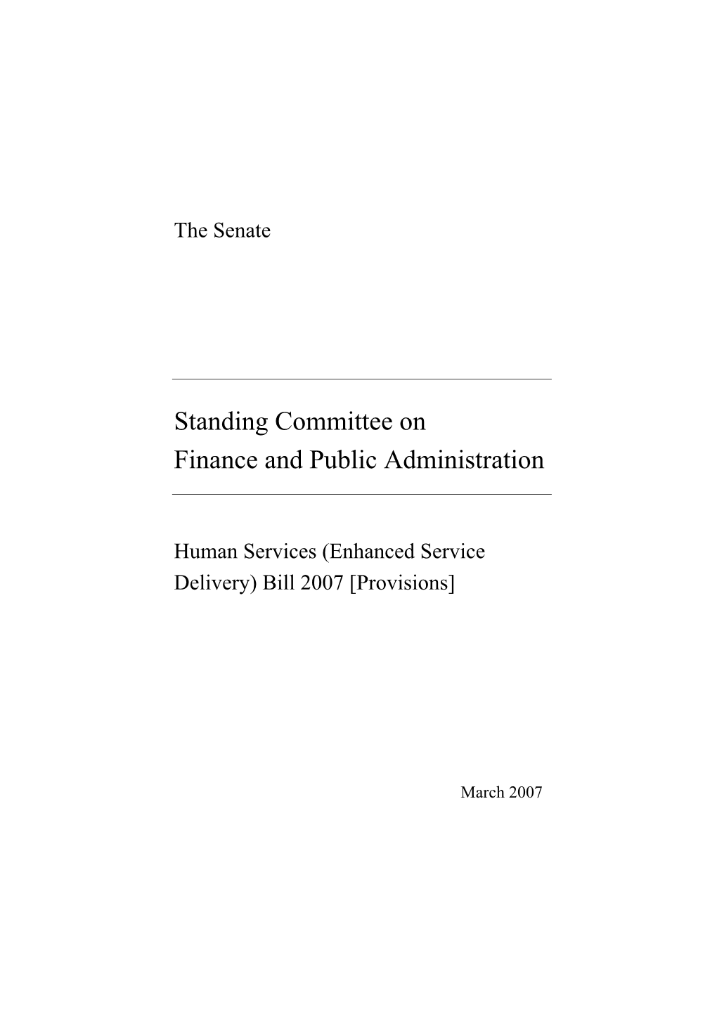 Report by 15 March 2007, on the Recommendation of the Selection of Bills Committee