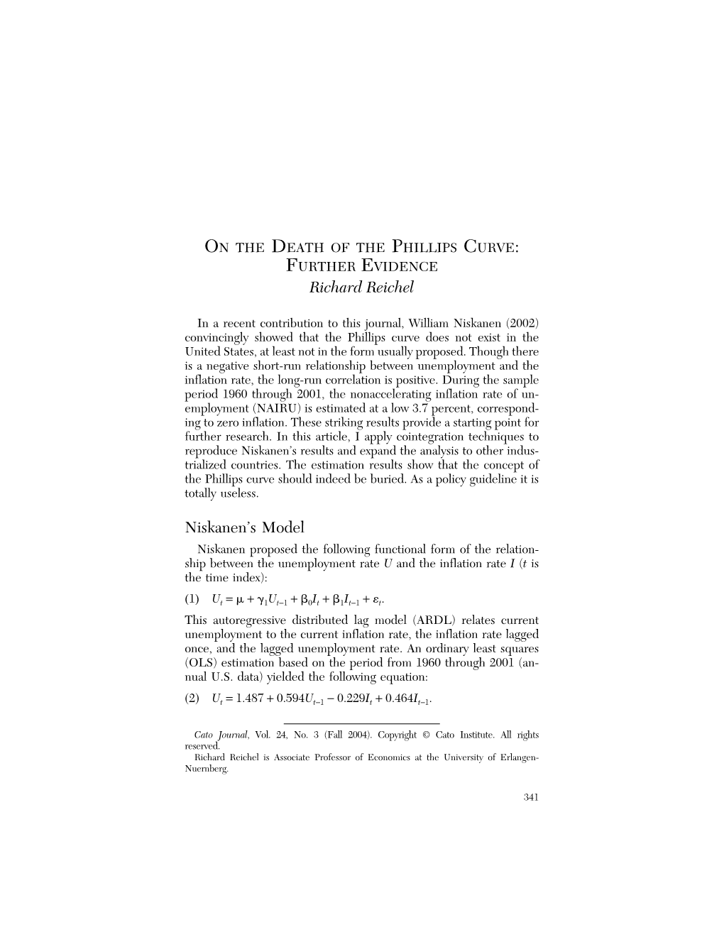 ON the DEATH of the PHILLIPS CURVE: FURTHER EVIDENCE Richard Reichel