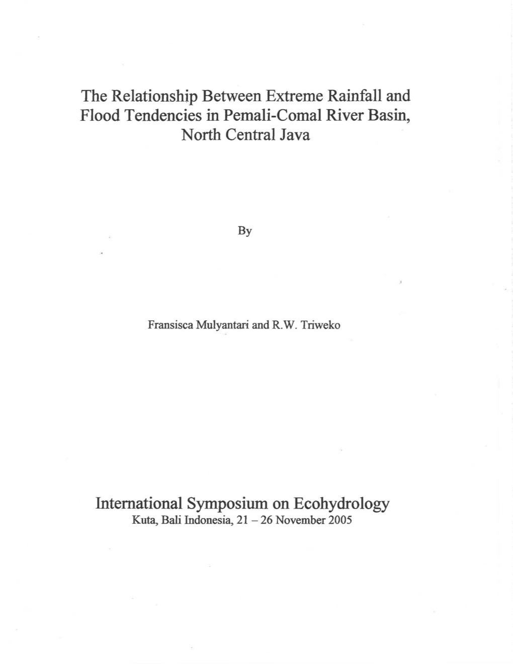 The Relationship Between Extreme Rainfall and Flood Tendencies in Pemali-Comal River Basin, North Central Java