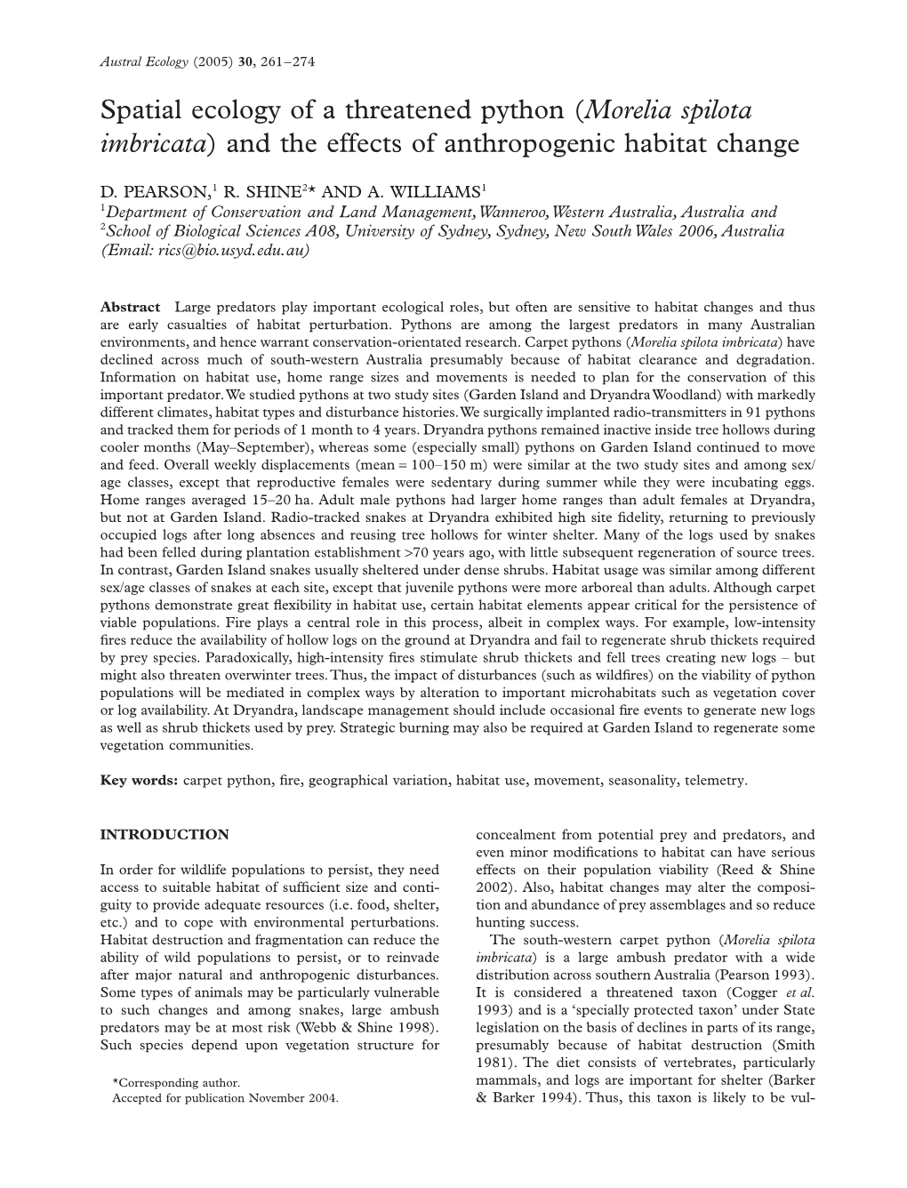 Spatial Ecology of a Threatened Python (Morelia Spilota Imbricata) and the Effects of Anthropogenic Habitat Change