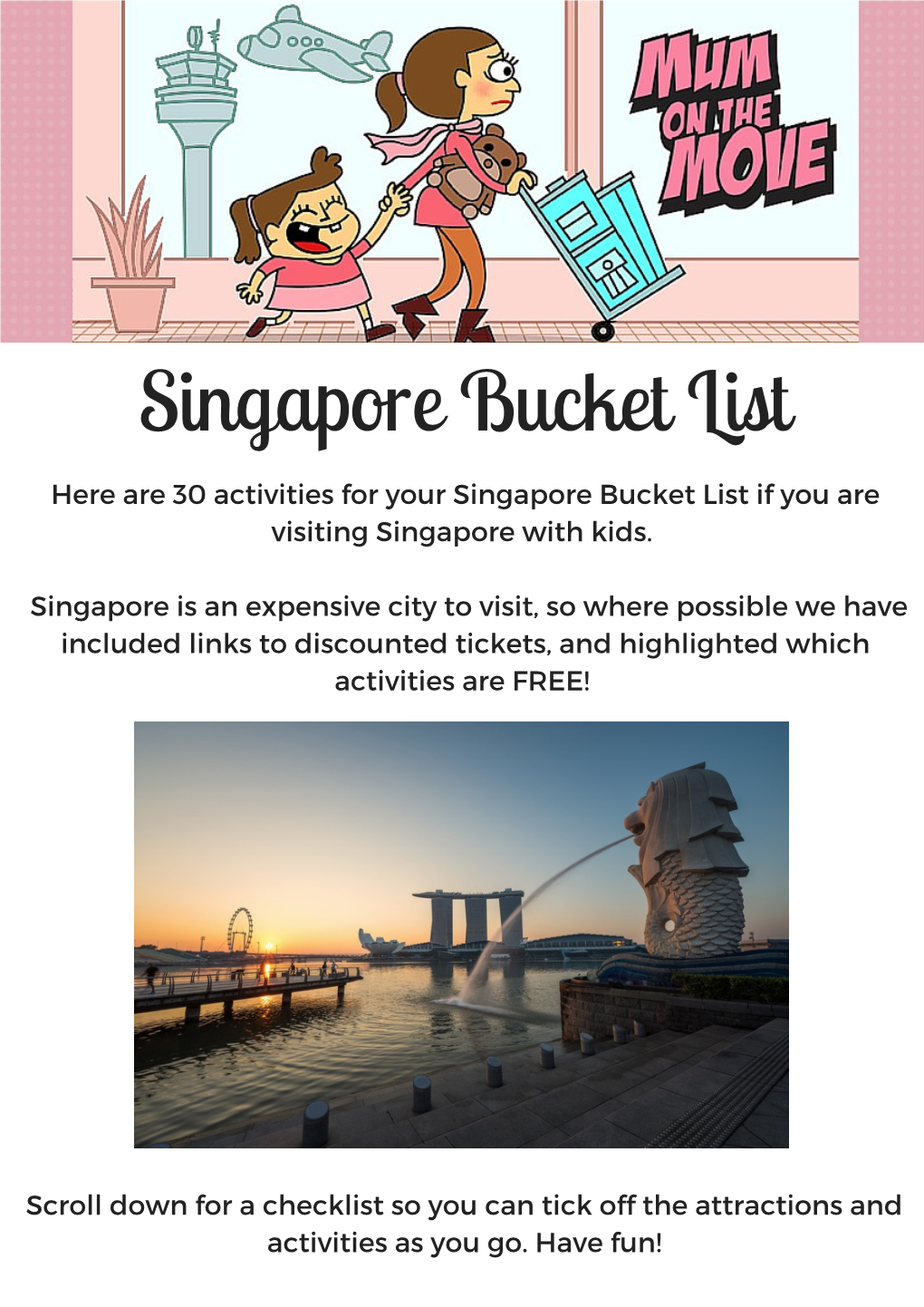 Singapore Bucket List Here Are 30 Activities for Your Singapore Bucket List If You Are Visiting Singapore with Kids