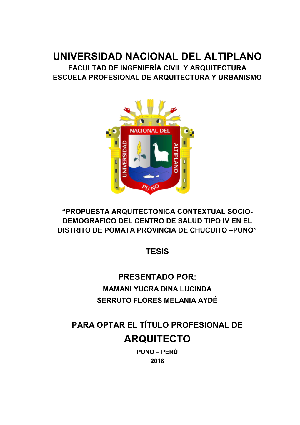 Propuesta Arquitectonica Contextual Socio- Demografico Del Centro De Salud Tipo I-4 En El Distrito De Pomata Provincia De Chucuito –Puno”