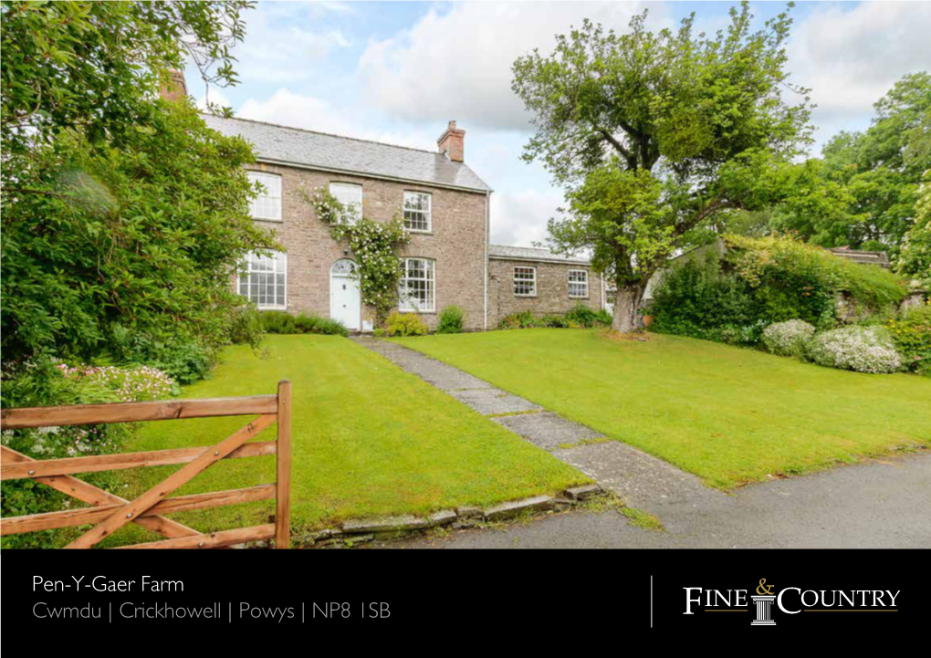 Pen-Y-Gaer Farm Cwmdu | Crickhowell | Powys | NP8 1SB Step Inside