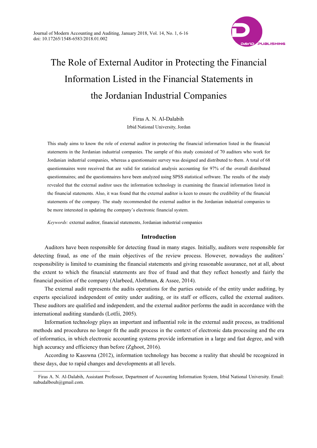 The Role of External Auditor in Protecting the Financial Information Listed in the Financial Statements in the Jordanian Industrial Companies