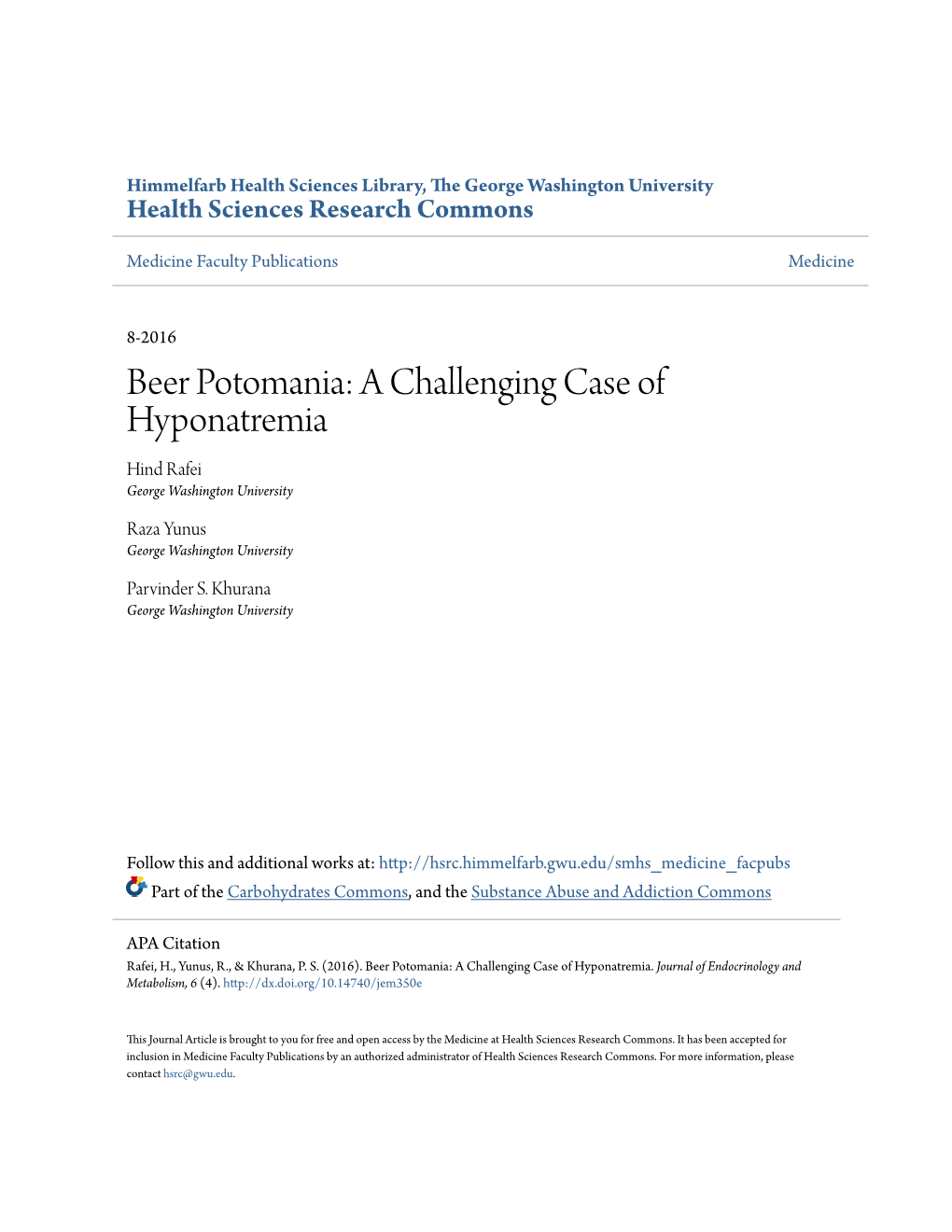 Beer Potomania: a Challenging Case of Hyponatremia Hind Rafei George Washington University