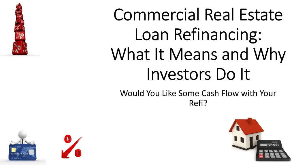 Commercial Real Estate Loan Refinancing