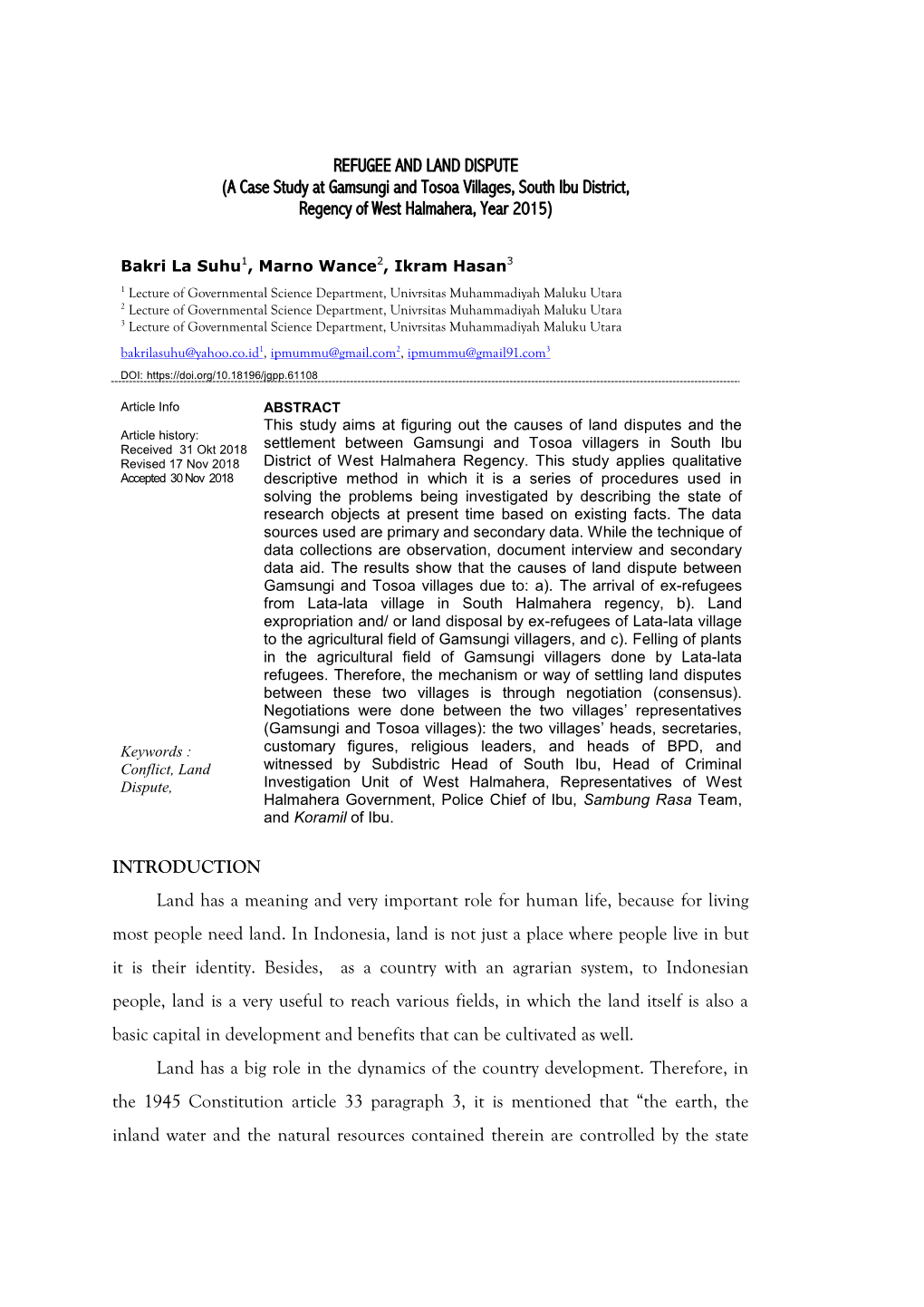 REFUGEE and LAND DISPUTE (A Case Study at Gamsungi and Tosoa Villages, South Ibu District, Regency of West Halmahera, Year 2015)