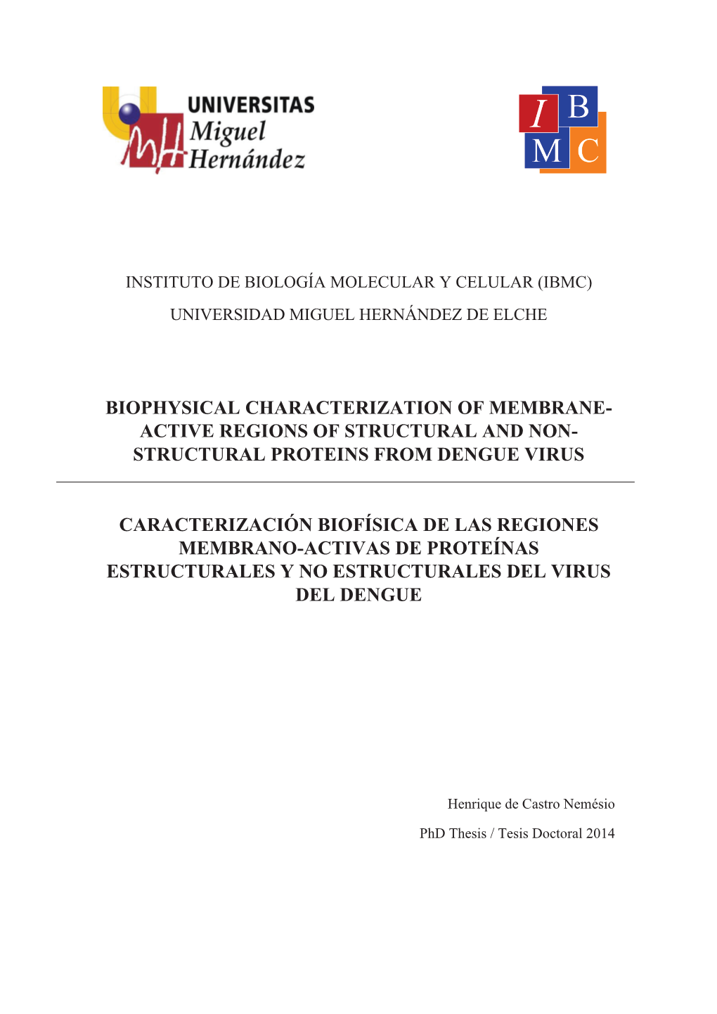 Structural Proteins from Dengue Virus Caracteriz