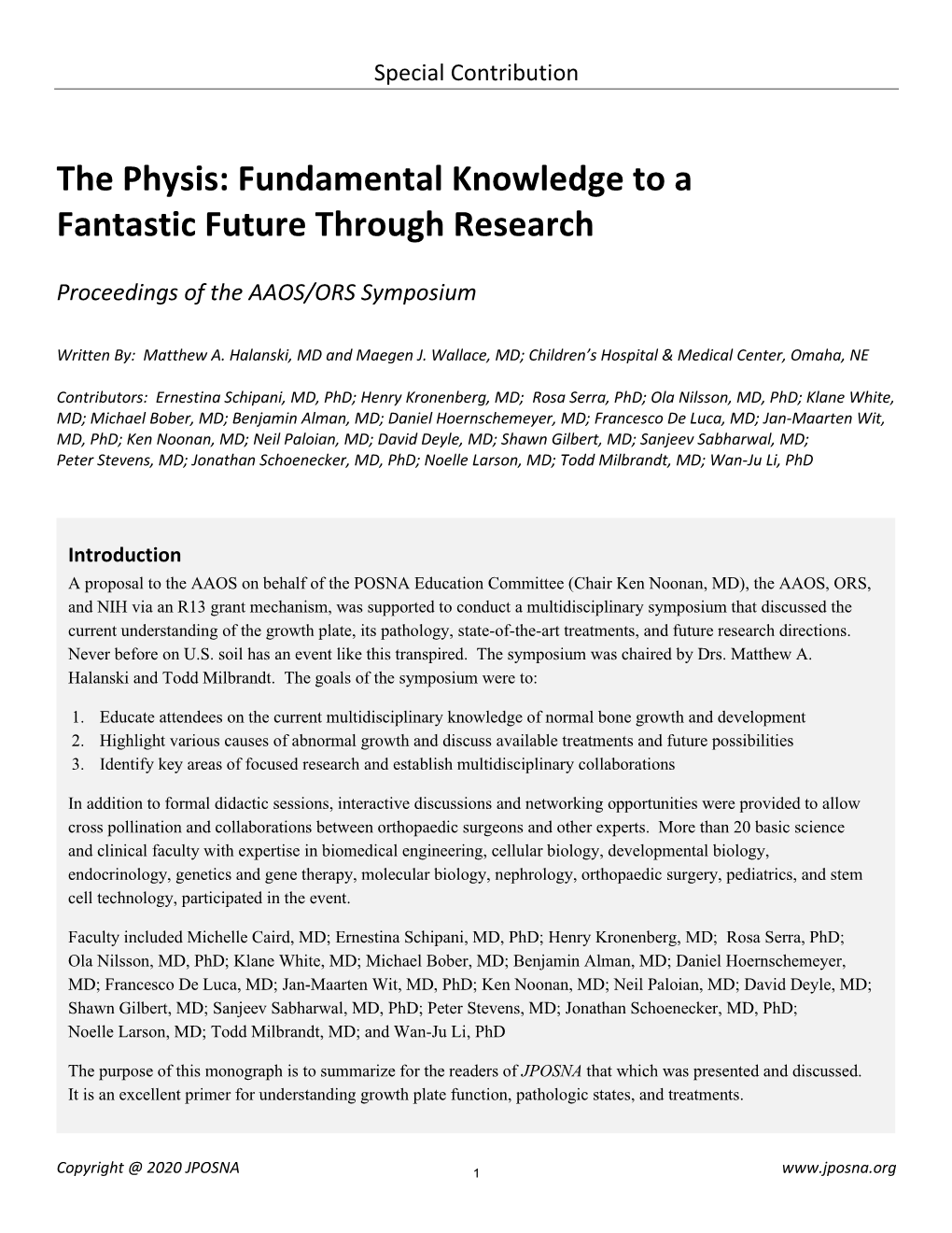 The Physis: Fundamental Knowledge to a Fantastic Future Through Research