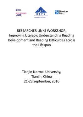 RESEARCHER LINKS WORKSHOP: Improving Literacy: Understanding Reading Development and Reading Difficulties Across the Lifespan