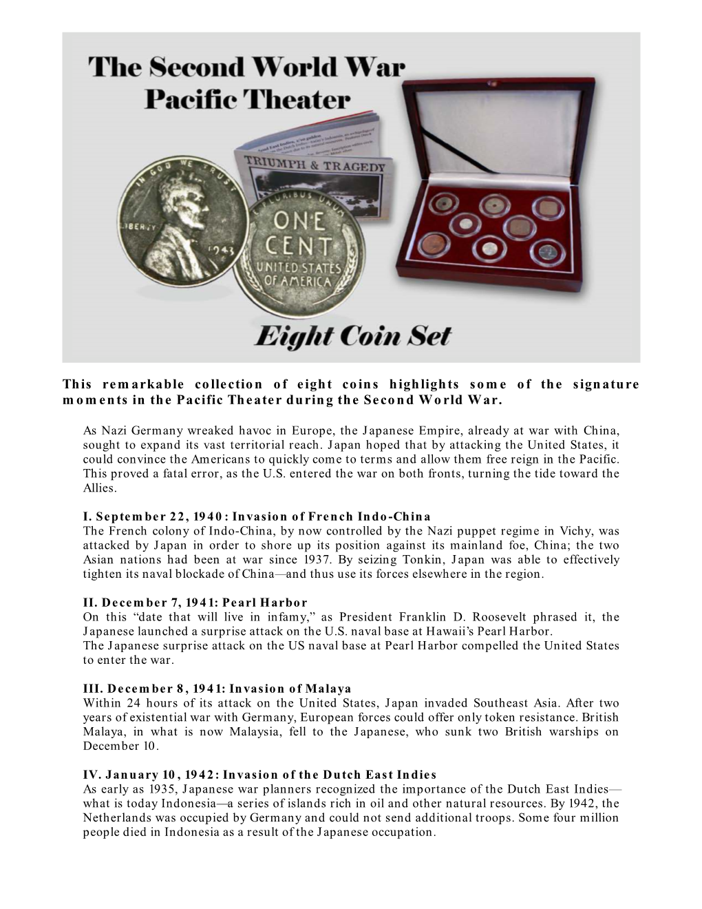 This Remarkable Collection of Eight Coins Highlights Some of the Signature Moments in the Pacific Theater During the Second Wo Rld War