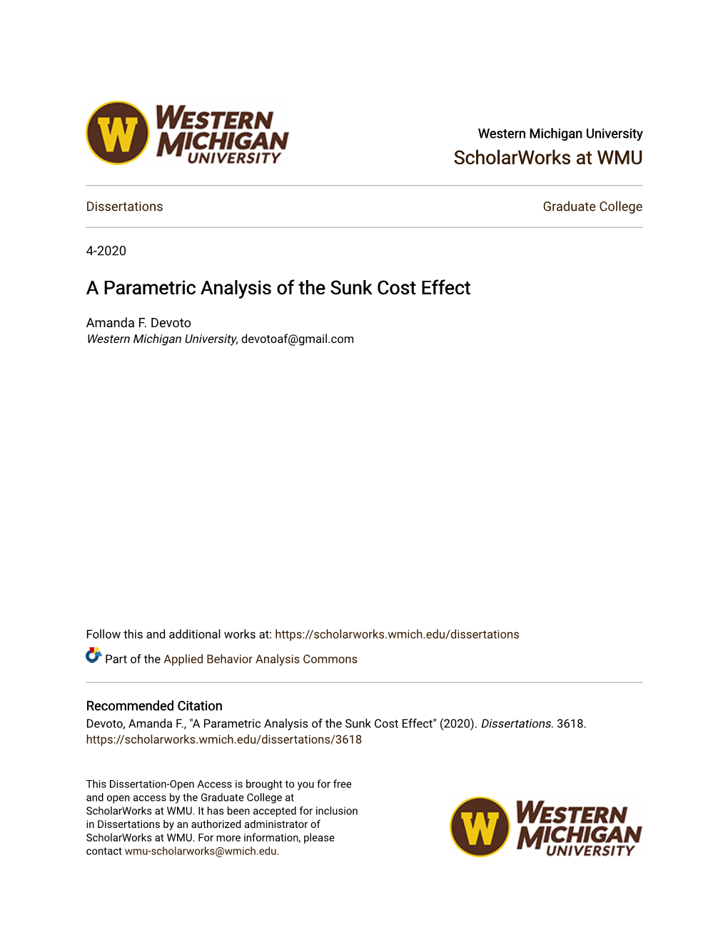 A Parametric Analysis of the Sunk Cost Effect