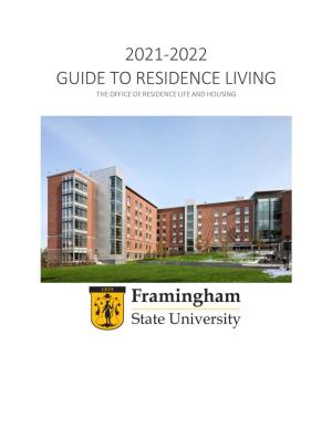 2021-2022 GUIDE to RESIDENCE LIVING the OFFICE of RESIDENCE LIFE and HOUSING on the COVER… Miles Bibb Hall