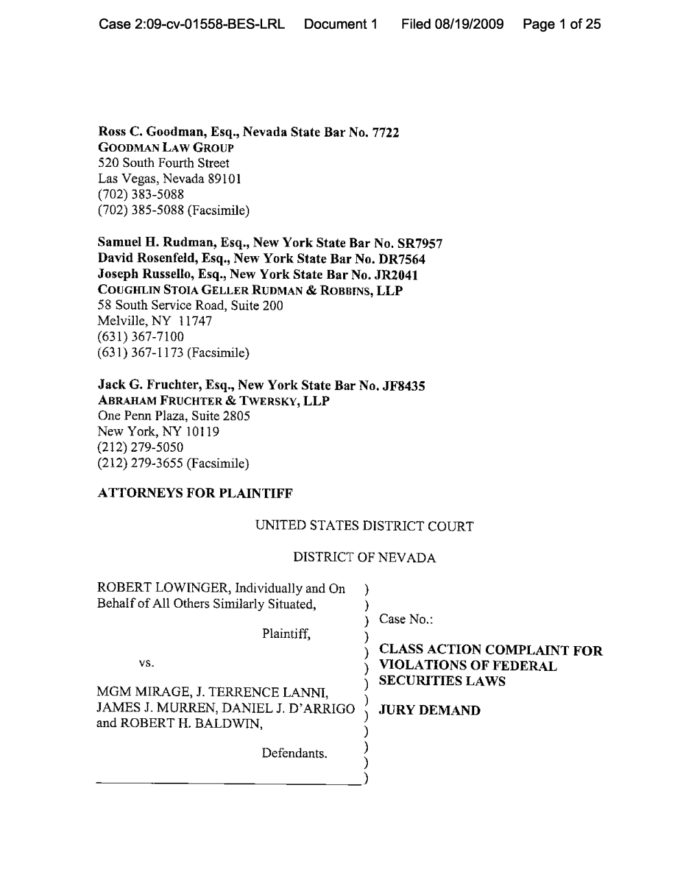 Robert Lowinger, Et Al. V. MGM Mirage, Et Al. 09-CV-01558-Class Action