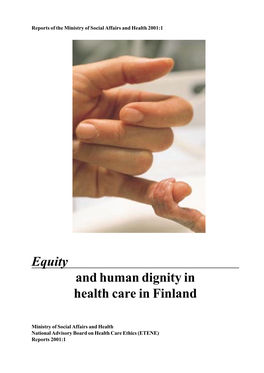 Equity and Human Dignity in Health Care in Finland