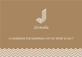 A Candidate for European City of Sport in 2017