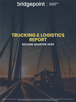 Trucking & Logistics Report, Second Quarter 2020