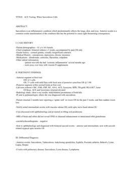 TITILE: Ocular Sequelae in a Patient Diagnosed with Sarcoidosis